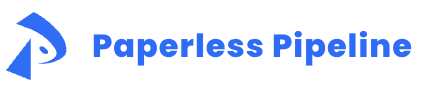 Paperless Pipeline